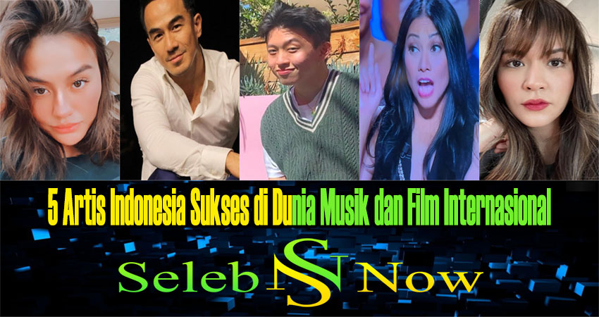 5 Artis Indonesia Sukses di Dunia Musik dan Film Internasional