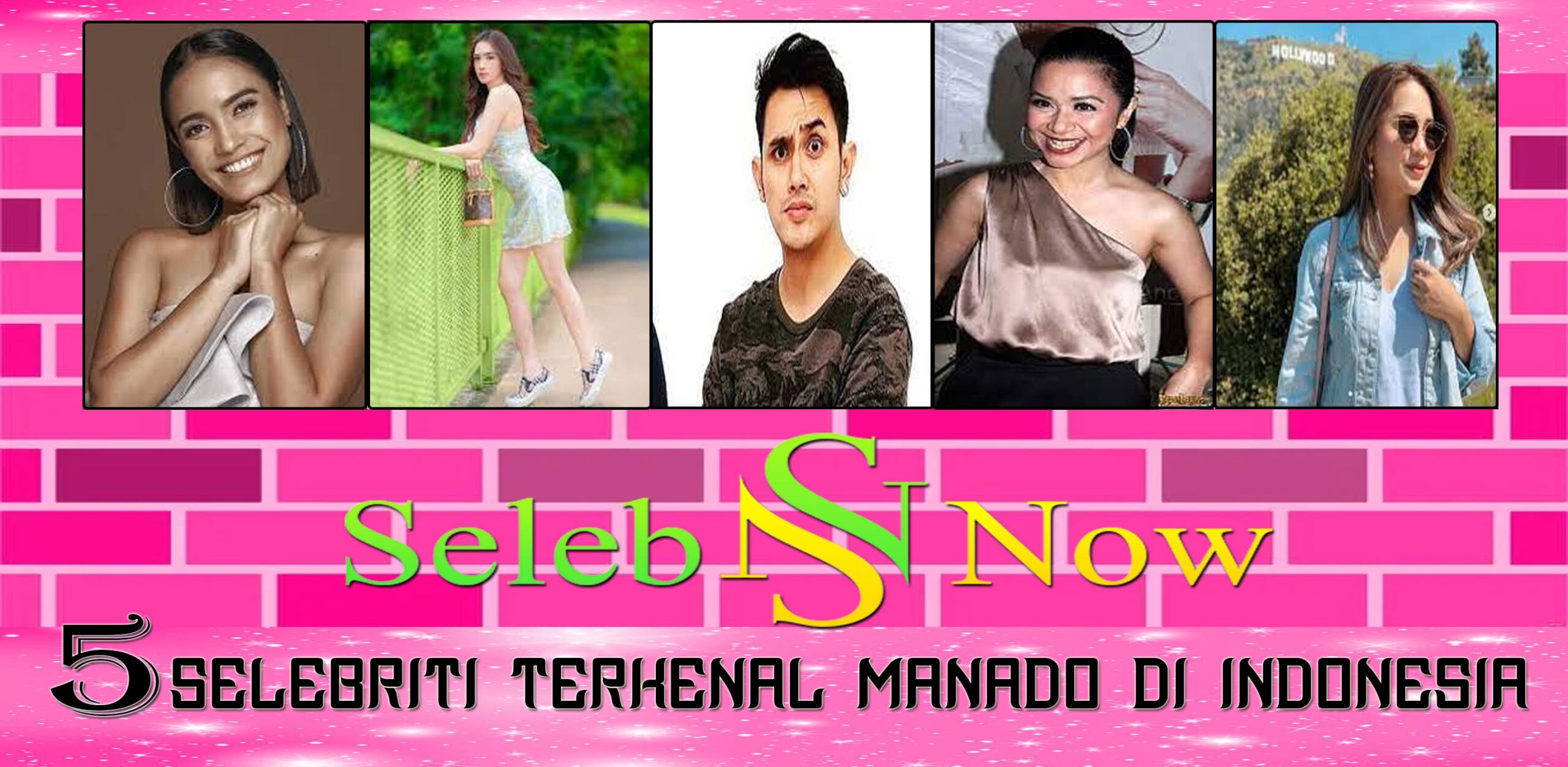 Selebriti Terkenal Manado