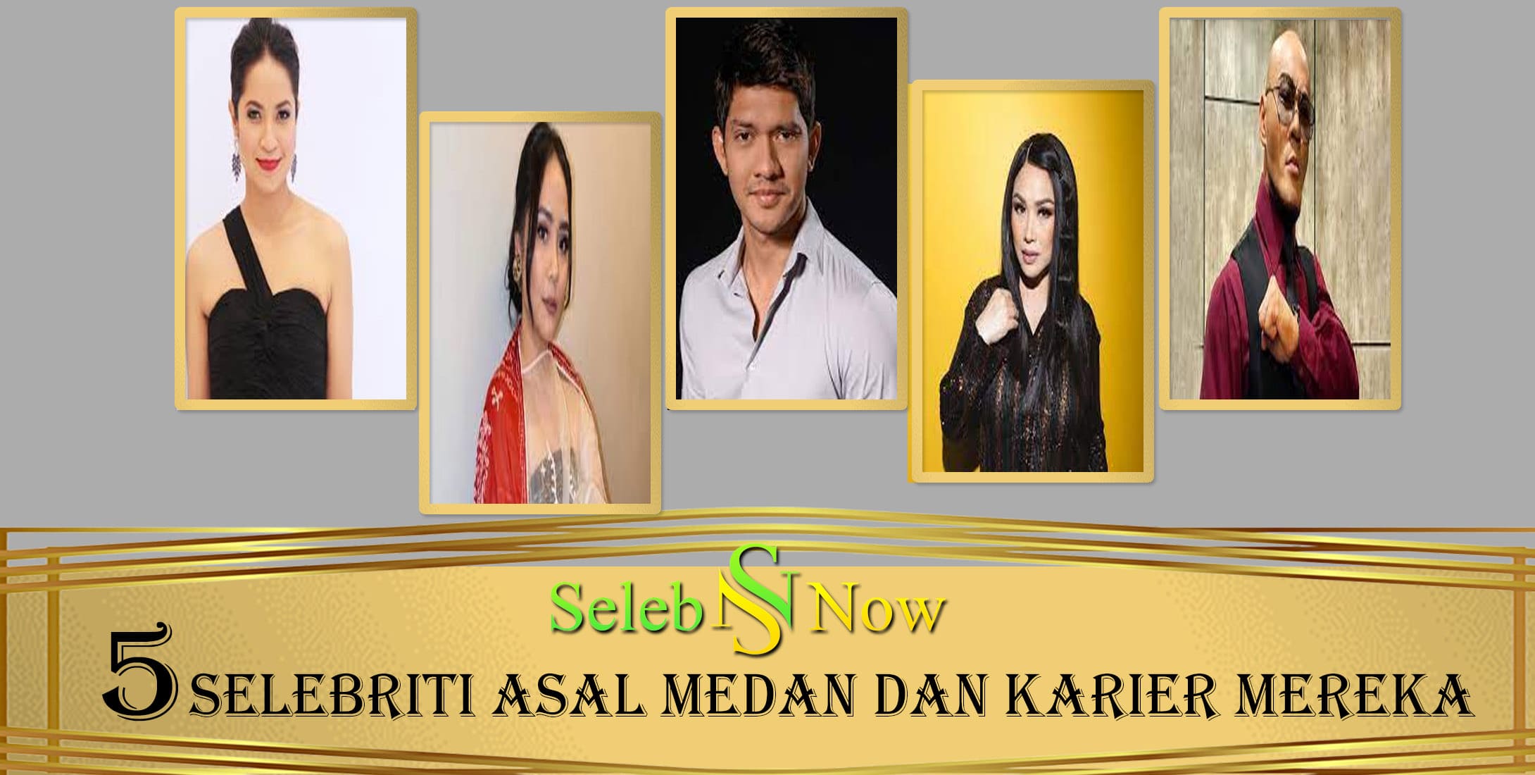 5 Selebriti Asal Medan