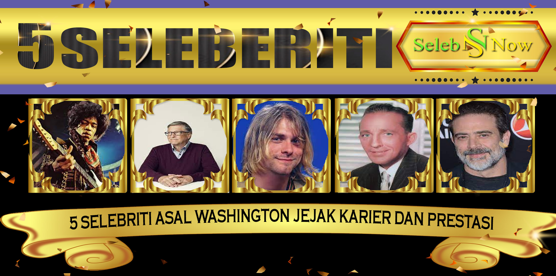 5 Selebriti Asal Washington