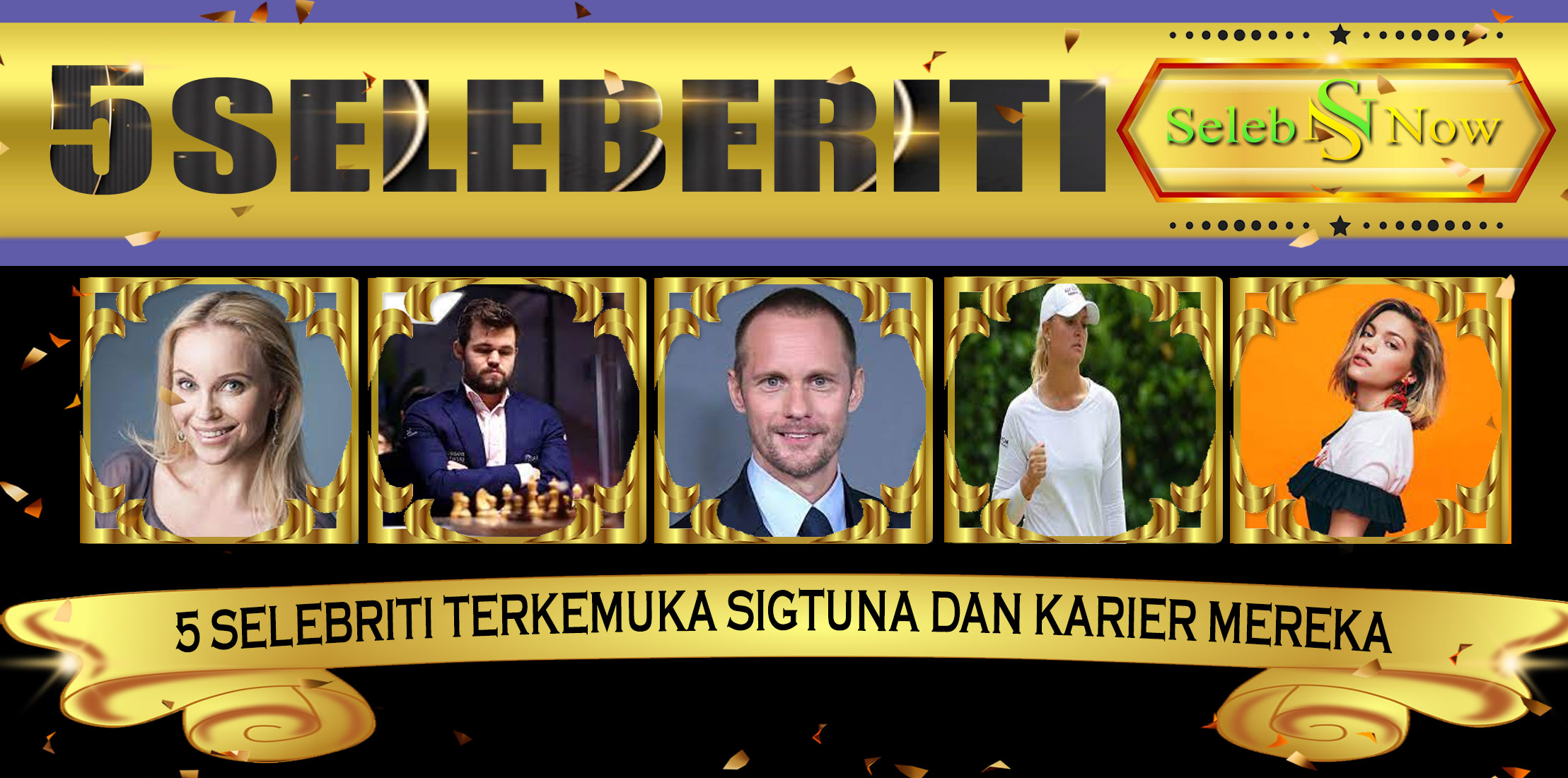 5 Selebriti Terkemuka Sigtuna