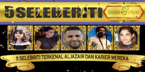 5 Selebriti Terkenal Aljazair