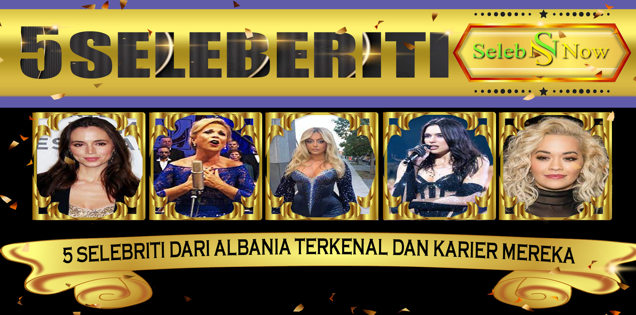 5 Selebriti dari Albania