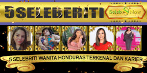 5 Selebriti Wanita Honduras