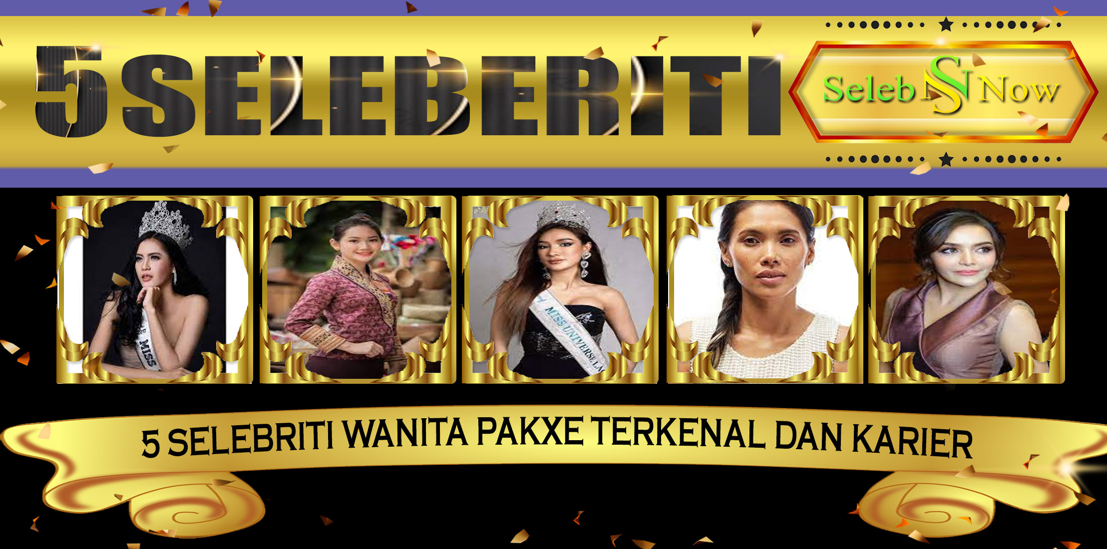 5 Selebriti Wanita Pakxe