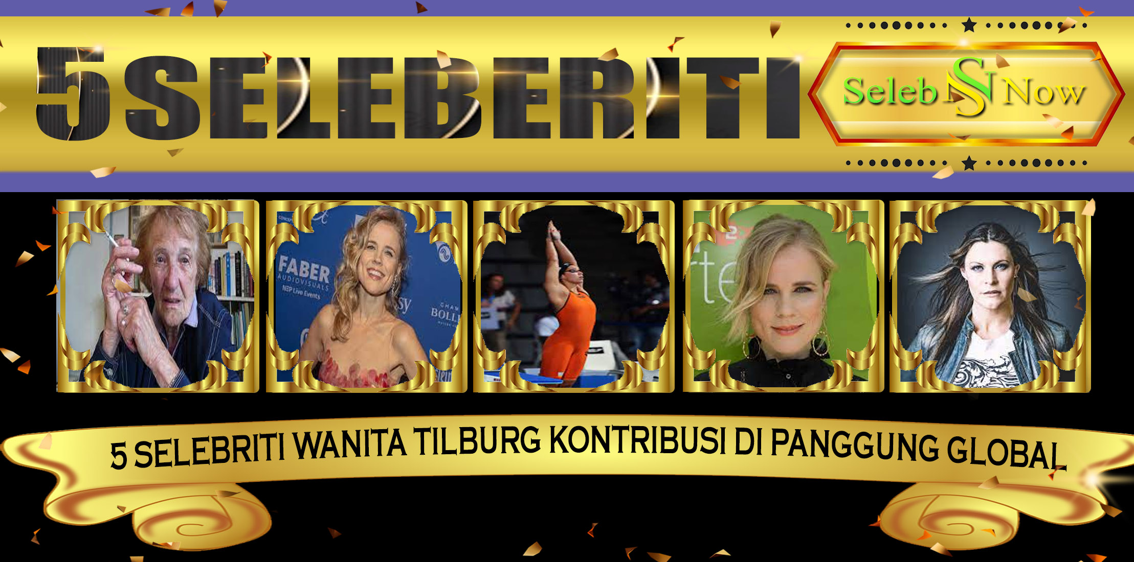 5 Selebriti Wanita Tilburg