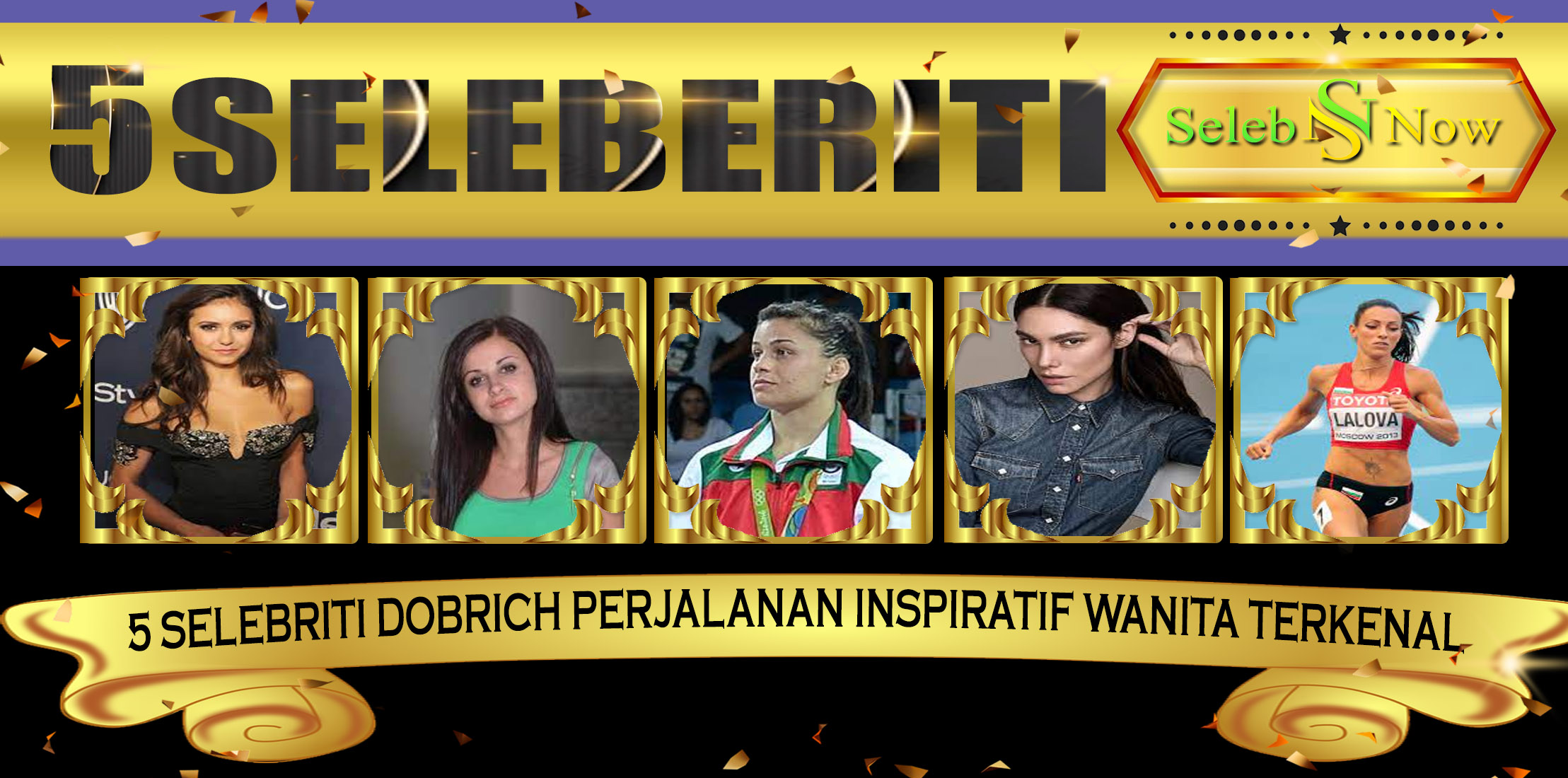 5 Selebriti Dobrich