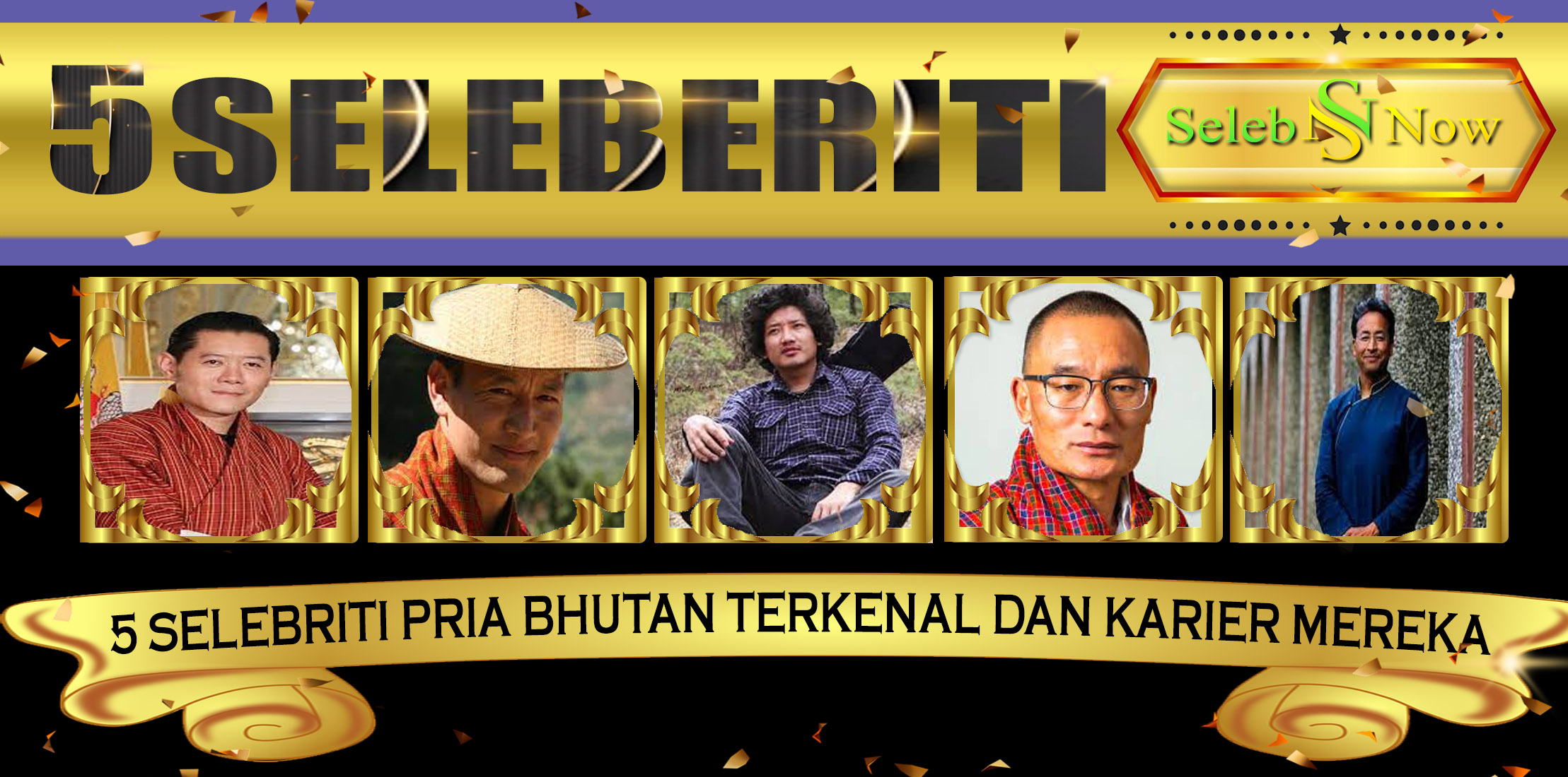 5 Selebriti Pria Bhutan