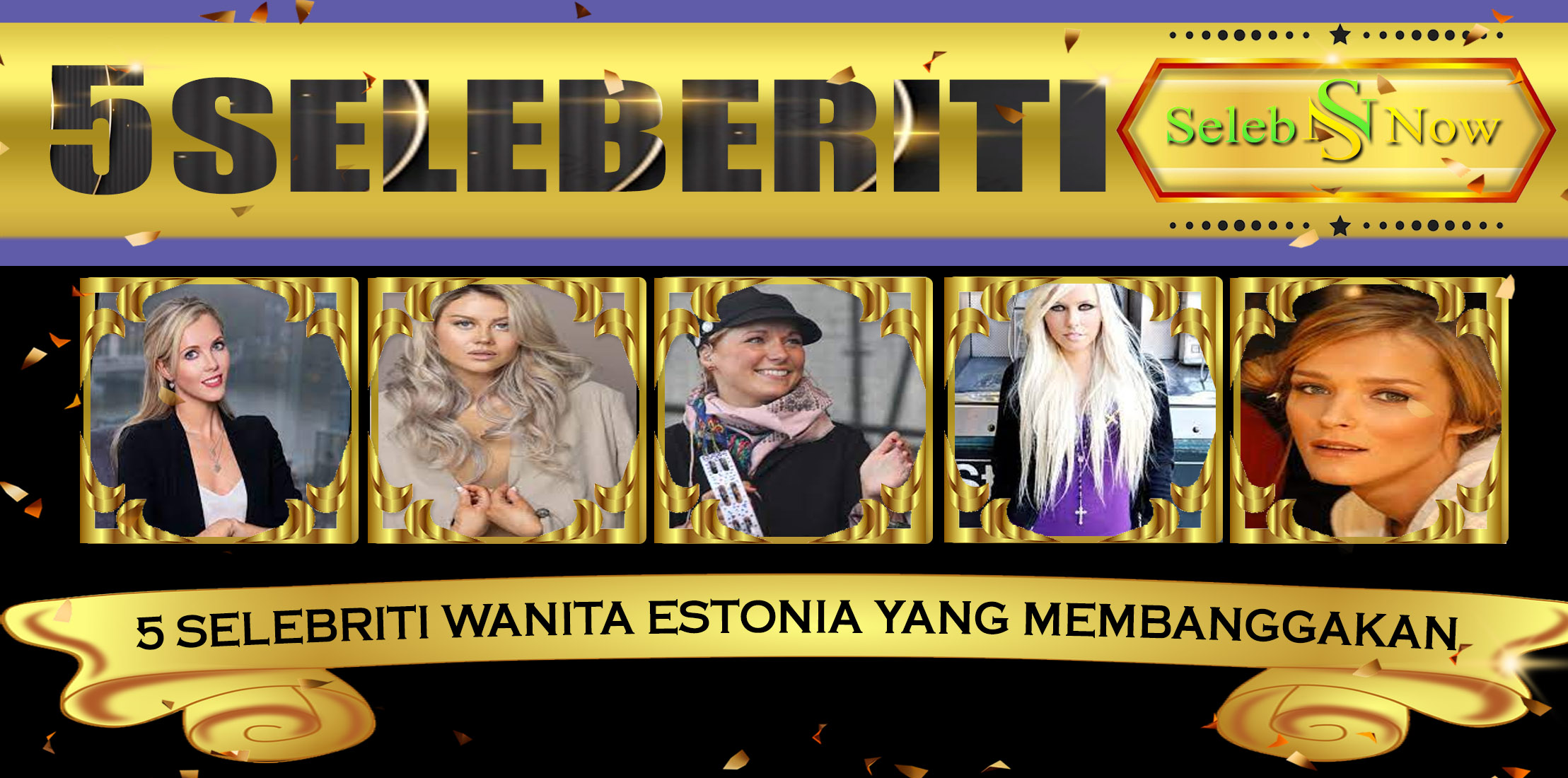 5 Selebriti Wanita Estonia