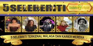 5 Selebriti Wanita Málaga